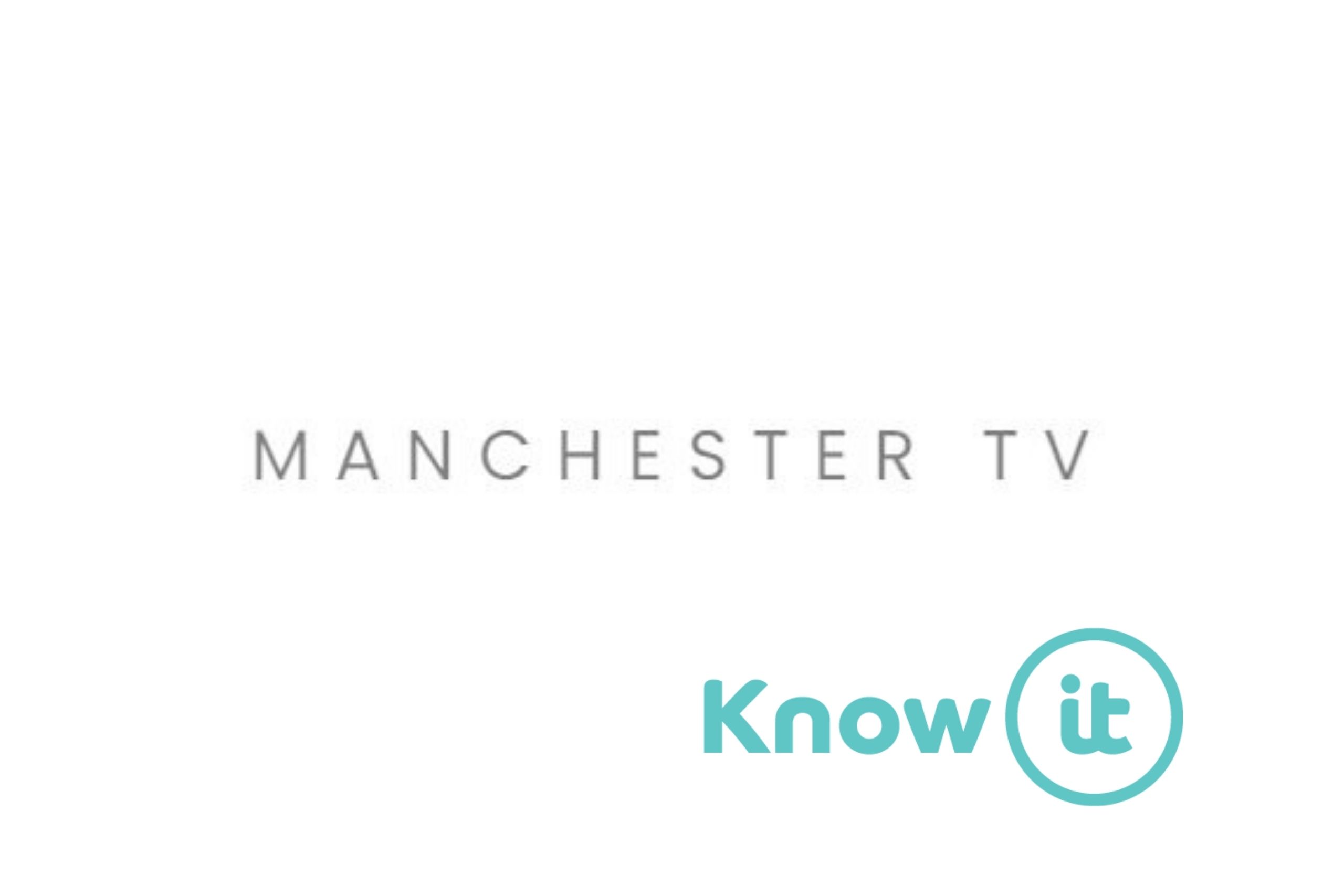 know-it x manchester tv