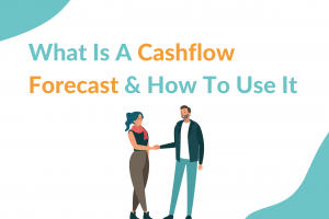 what is a cashflow forecast and how to use it